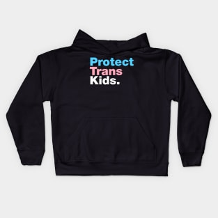 LGBT Support, Protect Trans Kid, LGBT Pride Kids Hoodie